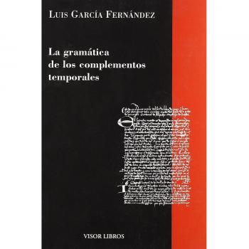 La gramática de los complementos temporales