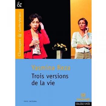 Yasmina Reza Trois Versions De La Vie