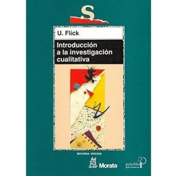 Uwe Flick Introducción A La Investigación Cualitativa (Educación Crítica)