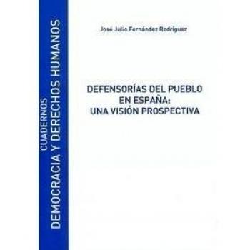 Defensorías del Pueblo en España. Una visión prospectiva