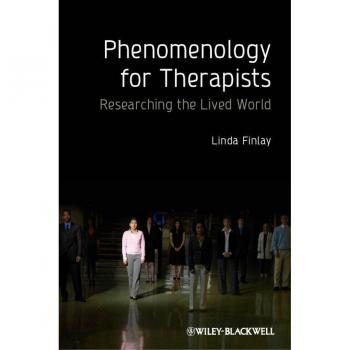 Phenomenology for Therapists