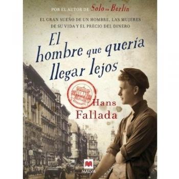 EL HOMBRE QUE QUERÍA LLEGAR LEJOS