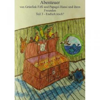 Abenteuer von Fiffi und Hansi Teil 3