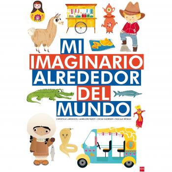 Mi imaginario alrededor del mundo