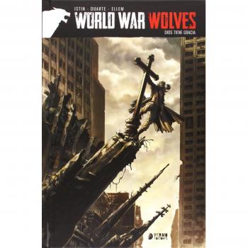 WORLD WAR WOLVES DIOS TIENE GRACIA