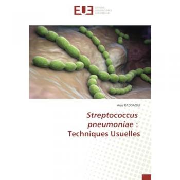 Raddaoui, Anis: Streptococcus pneumoniae : Techniques Usuelles