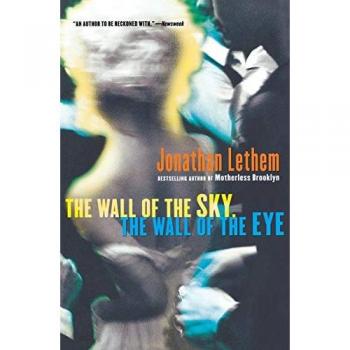 The Wall of the Sky, the Wall of the Eye