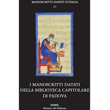 I manoscritti datati della Biblioteca Capitolare di Padova
