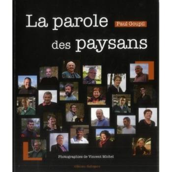 La parole des paysans. Portraits sensibles d'agriculteurs bretons