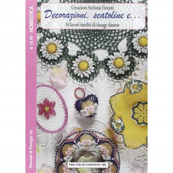 Decorazioni, scatoline e... 18 lavori inediti di tissage danese