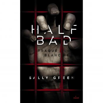 Half Bad Tome 1
