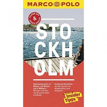 MARCO POLO Reiseführer Stockholm: Reisen mit Insider-Tipps. Inklusive kostenloser Touren-App & Update-Service