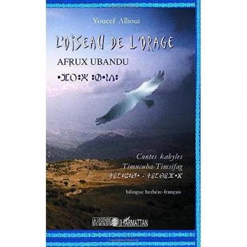 L'oiseau de l'orage: Contes kabyles Bilingue berbère-français