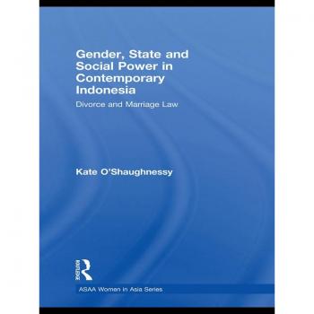 Gender State and Social Power in Contemporary Indonesia