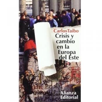Crisis y cambio en la Europa del Este