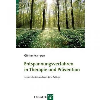 Entspannungsverfahren in Therapie und Prävention