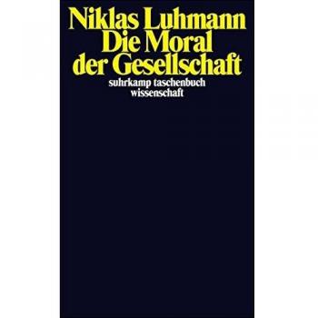 Die Moral der Gesellschaft
