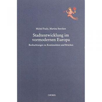 Stadtentwicklung im vormodernen Europa