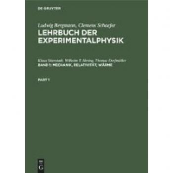 Lehrbuch der Experimentalphysik, Bd.1: Mechanik, Relativität, Wärme