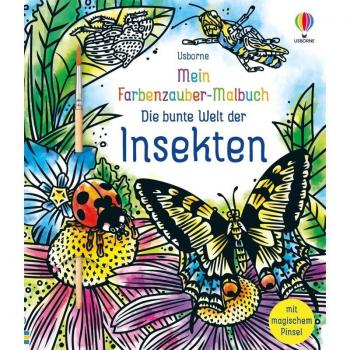Mein Farbenzauber-Malbuch: Die bunte Welt der Insekten