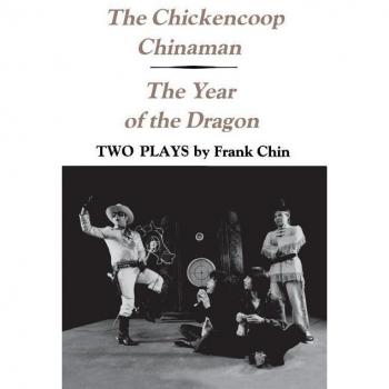 University of Washington Press Chickencoop Chinaman: Year of the Dragon