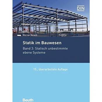 Statik im Bauwesen: Band 3: Statisch unbestimmte ebene Systeme
