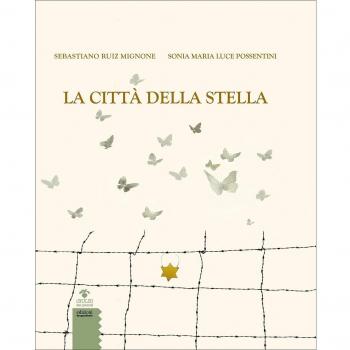 Città della stella (La) Ruiz Mignone Sebastiano; Possentini Sonia Maria Luce