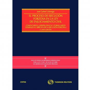 El Proceso de Ejecución Forzosa en la Ley de Enjuiciamiento Civil