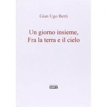 Un giorno insieme, fra terra e il cielo