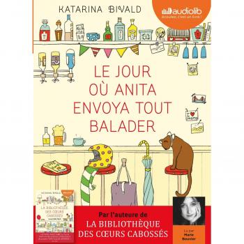Le jour oÃ¹ Anita envoya tout balader