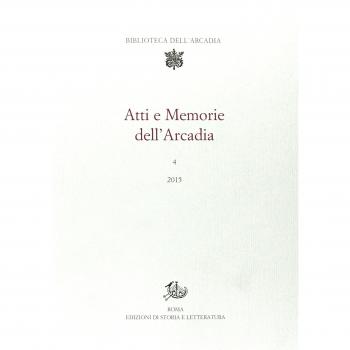 Atti e memorie dell'Arcadia (2015). Vol. 4