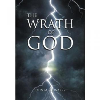 The Wrath of God: Because of Disobedience to His Laws