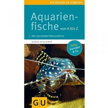 Aquarienfische von A bis Z: Über 300 beliebte Süßwasserf... | Buch | Zustand gut