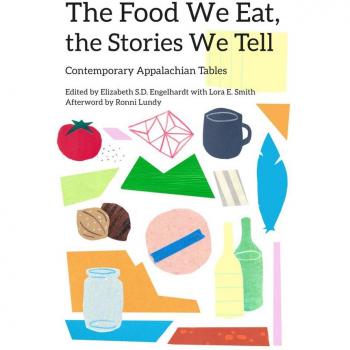 Vitalsource Technologies, Inc. Food We Eat, The Stories We Tell: Contemporary Appalachian Tables
