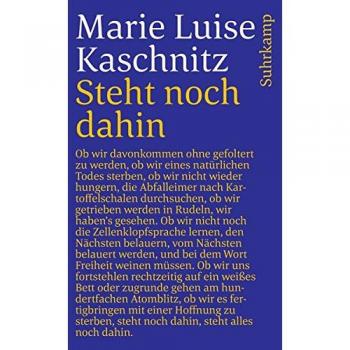 Kaschnitz, Marie Luise Steht Noch Dahin