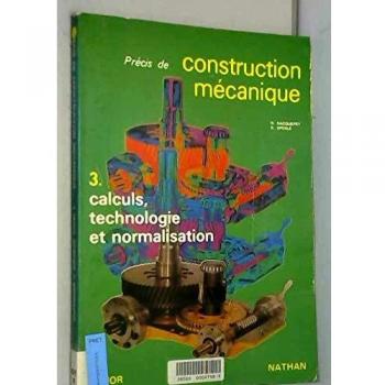 Précis de construction mécanique, tome 3