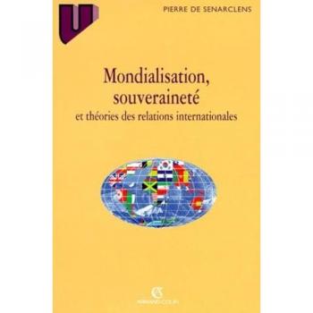 Mondialisation, souveraineté et théories des relations internationales