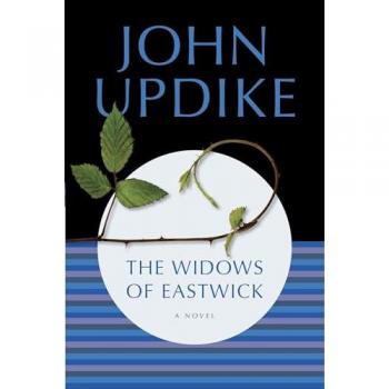 John Updike The Widows Of Eastwick: A Novel