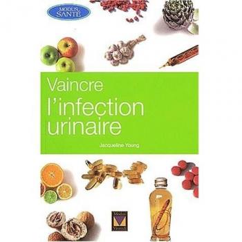 Jacqueline Young Vaincre L'Infection Urinaire