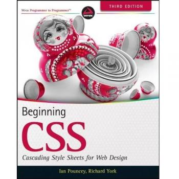 Beginning CSS: Cascading Style Sheets for Web Design