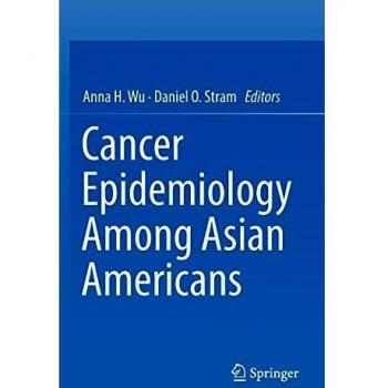 Cancer Epidemiology Among Asian Americans