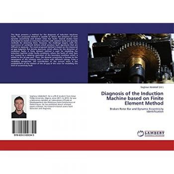 Diagnosis of the Induction Machine based on Finite Element Method