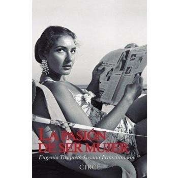 La pasión de ser mujer (Tapa blanda).