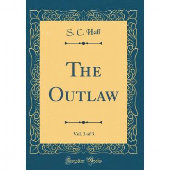 The Outlaw, Vol. 3 of 3