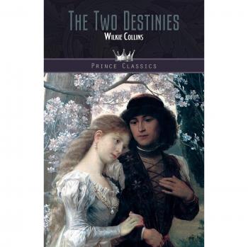 The Two Destinies