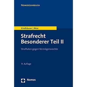 Strafrecht Besonderer Teil II: Straftaten gegen Vermögensrechte