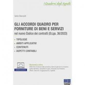 ACCORDI QUADRO PER FORNITURE DI BENI E SERVIZI NEL NUOVO CODICE DEI CONTRATTI PUBBLICI