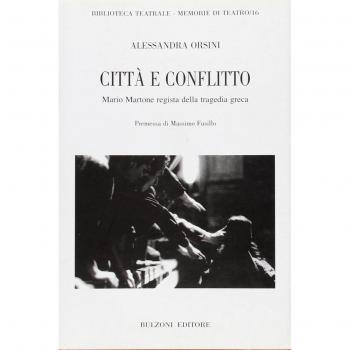 Città e conflitto. Mario Martone regista della tragedia greca