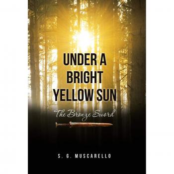Under a Bright Yellow Sun: The Bronze Sword