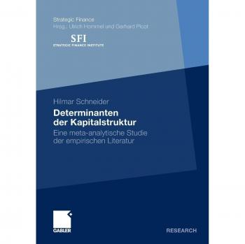 Determinanten der Kapitalstruktur: Eine meta-analytische Studie der empirischen Literatur